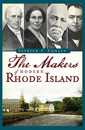 The Makers of Modern Rhode Island